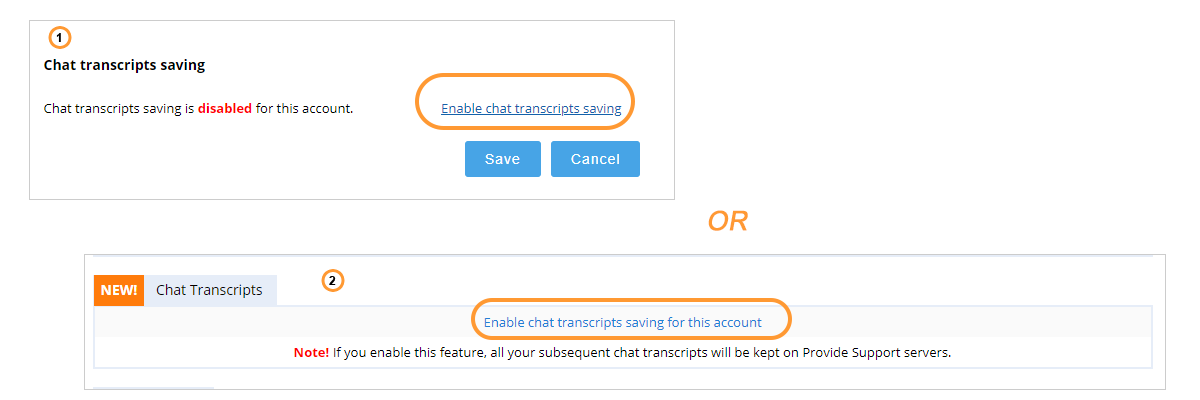 Chat transcripts storage activation